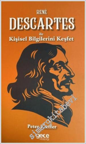 Rene Descartes İle Kişisel Bilgilerini Keşfet - 2024