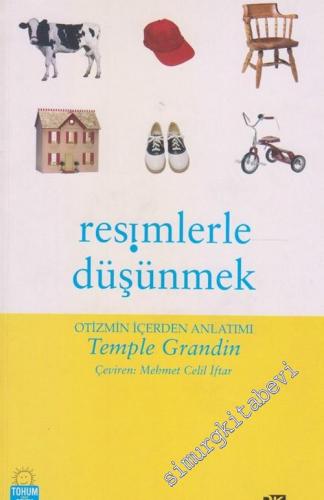 Resimlerle Düşünmek: Otizmin İçerden Anlatımı