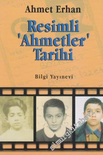 Resimli ‘Ahmetler' Tarihi