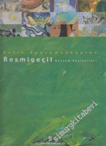 Resmigeçit: Ressam Söyleşileri