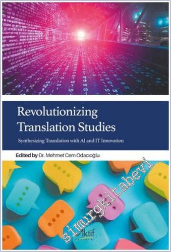 Revolutionizing Translation Studies : Synthesizing Translation with AI