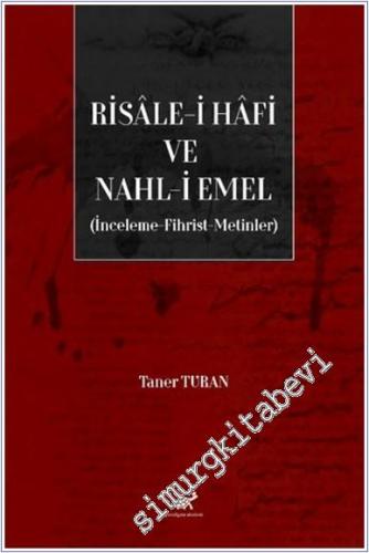 Risale-i Hafi ve Nahl-i Emel (İnceleme, Fhirst, Metinler) - 2024