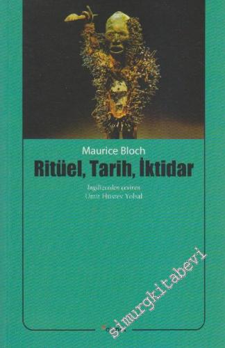 Ritüel, Tarih, İktidar