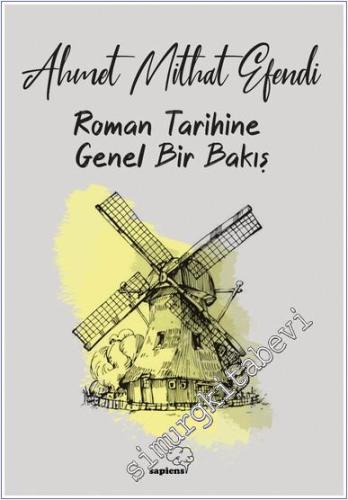 Roman Tarihine Genel Bir Bakış - Ahmet Mithat Efendi Bütün Eserleri 24