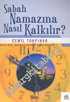 Sabah Namazına Nasıl Kalkılır