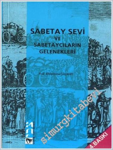 Sabetay Sevi ve Sabetaycıların Gelenekleri