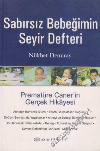 Sabırsız Bebeğimin Seyir Defteri: Prematüre Caner'in Gerçek Hikayesi