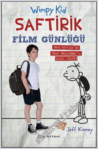 Saftirik: Film Günlüğü: Greg Heppley'in Yolu Hollywood'a Nasıl Düştü?