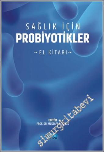 Sağlık İçin Probiyotikler : El Kitabı - 2024