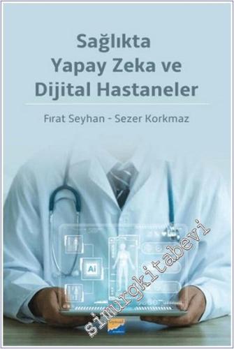 Sağlıkta Yapay Zeka ve Dijital Hastaneler - 2024