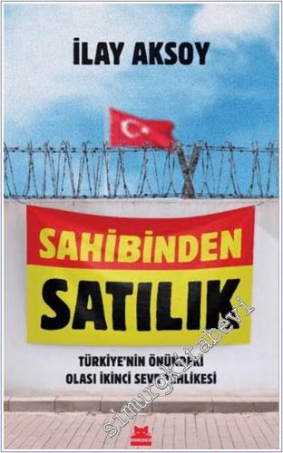 Sahibinden Satılık: Türkiye'nin Önündeki Olası İkinci Sevr Tehlikesi -