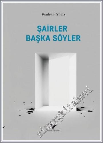 Şairler Başka Söyler - 2024