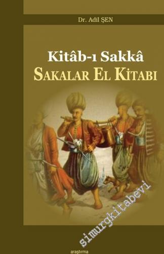 Sakalar El Kitabı: Kitab-ı Sakkâ