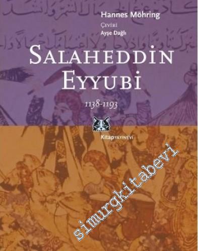 Salaheddin Eyyubi 1138 - 1193