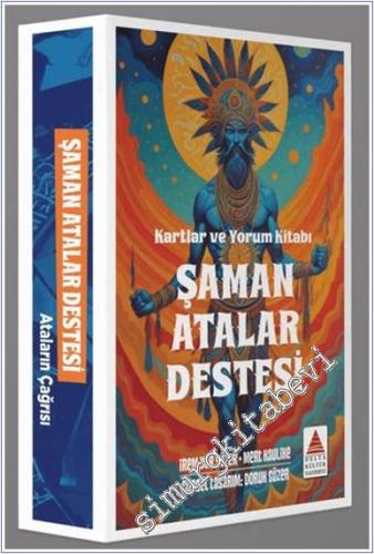 Şaman Atalar Destesi - 2024