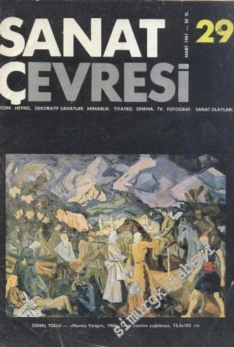 Sanat Çevresi Aylık Sanat Dergisi - Mart 1981; Sayı: 29