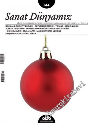 Sanat Dünyamız Kültür ve Sanat Dergisi - Dosya: Yeni Yıl Demeti - Sayı