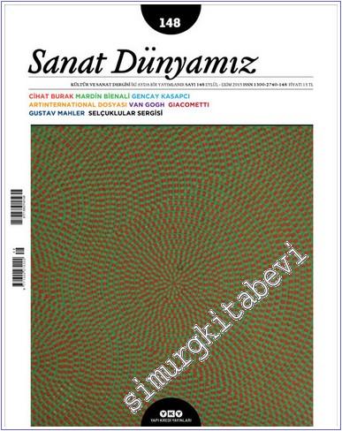 Sanat Dünyamız: Kültür ve Sanat Dergisi - Gencay Kasapcı, Cihat Burak,