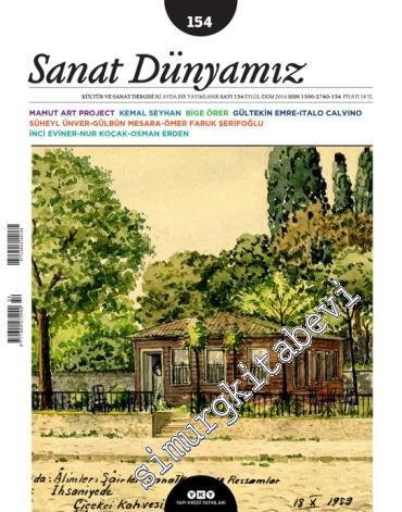 Sanat Dünyamız: Kültür ve Sanat Dergisi - Süheyl Ünver, Kemal Seyhan, 