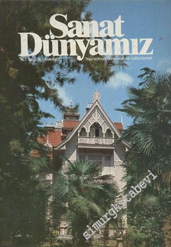 Sanat Dünyamız Üç Aylık Kültür ve Sanat Dergisi - Sayı 21 7 Ocak