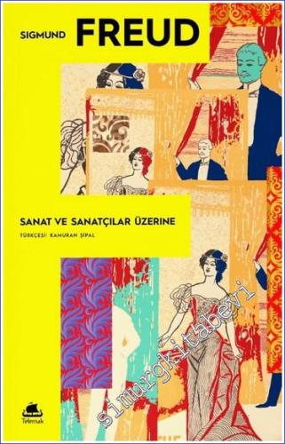 Sanat ve Sanatçılar Üzerine