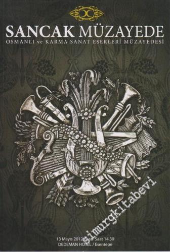 Sancak Müzayede Osmanlı ve Karma Sanat Eserleri Müzayedesi (13 Mayıs 2
