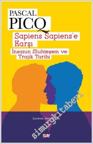 Sapiens Sapiens'e Karşı - 2024