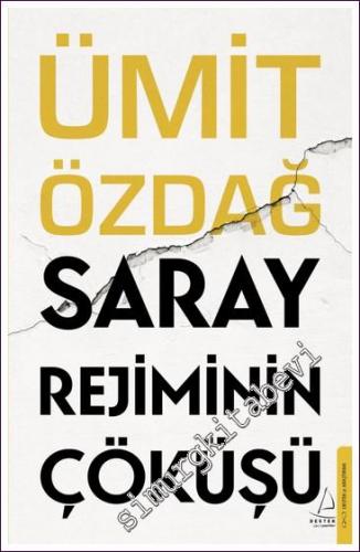 Saray Rejiminin Çöküşü - 2022