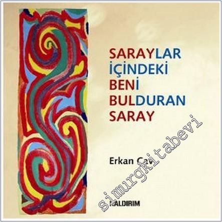 Saraylar İçindeki Beni Bulduran Saray