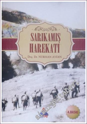 Sarıkamış Harekatı - 2018