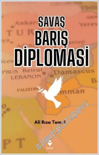 Savaş Barış Diplomasi - 2024