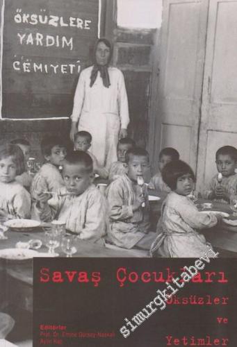 Savaş Çocukları: Öksüzler ve Yetimler