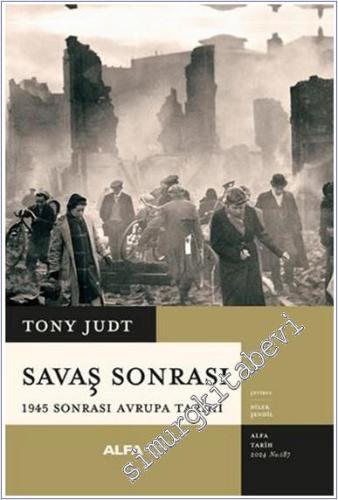 Savaş Sonrası: 1945 Sonrası Avrupa Tarihi - 2024