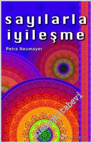 Sayılarla İyileşme: Sayıların Mistisizminden Ruhsal Kodlamaya...