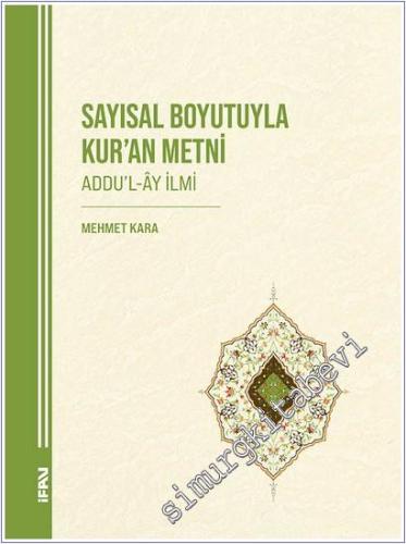 Sayısal Boyutuyla Kur'an Metni (Addu'l-Ây İlmi) - 2025