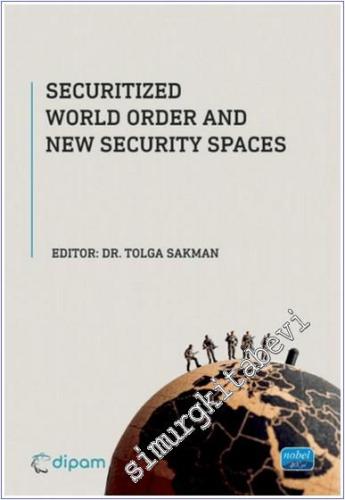 Securitized World Order and New Security Spaces - 2024