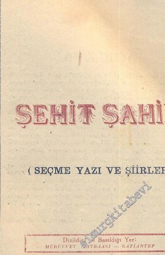 Şehit Şahin - Seçme Yazı ve Şiirler )