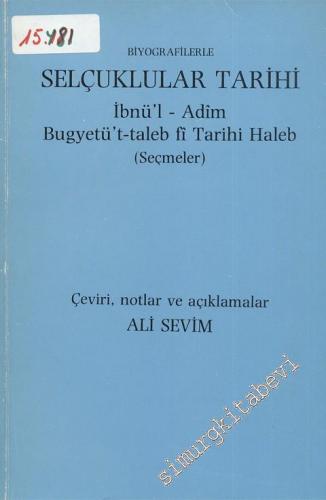 Selçuklular Tarihi İbnü'l - Adim Bugyetü't-taleb fi Tarihi Haleb