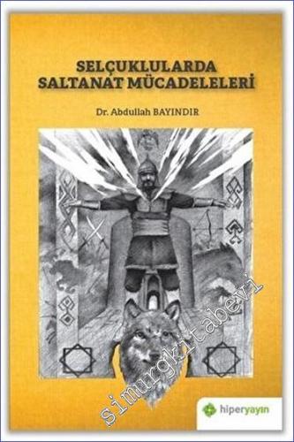 Selçuklularda Saltanat Mücadeleleri - 2020