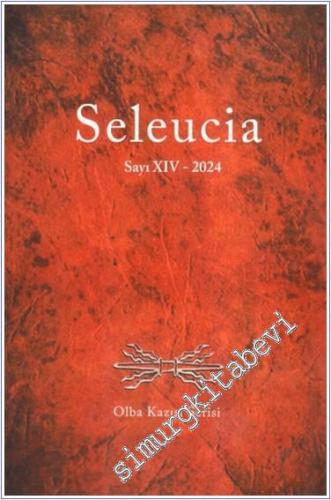 Seleucia - Sayı XIV 2024