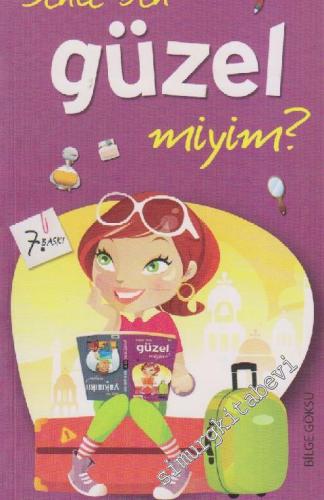 Sence Ben Güzel miyim / Sence Ben Yakışıklı mıyım ?