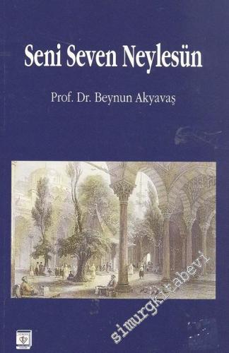 Seni Seven Neylesün