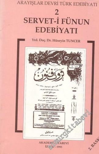 Servet-i Fünun Edebiyatı: Arayışlar Devri Türk Edebiyatı 2