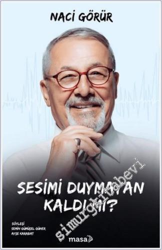 Sesimi Duymayan Kaldı mı - 2024