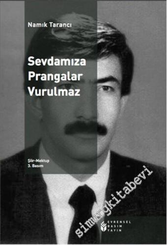 Sevdamıza Prangalar Vurulmaz