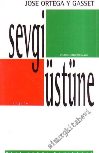 Sevgi Üstüne: Bir Konuya Çeşitli Yaklaşımlar