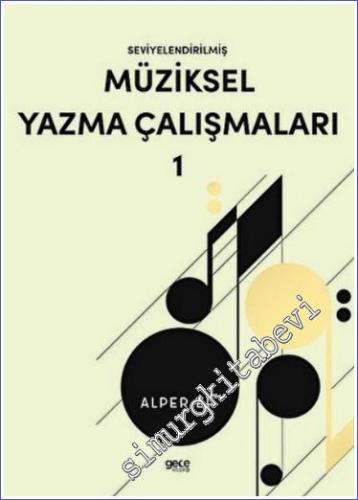 Seviyelendirilmiş Müziksel Yazma Çalışmaları - 2022