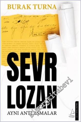 Sevr Lozan : Aynı Antlaşmalar - 2024