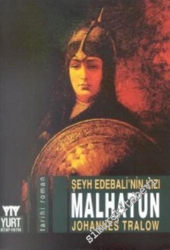 Şeyh Edebali'nin Kızı Malhatun