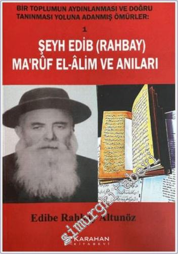 Şeyh Edib (Rahbay) Ma'rüf El-Alim Ve Anıları - 2024